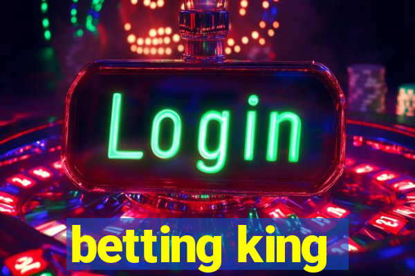 betting king