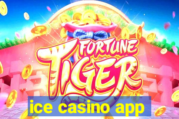 ice casino app