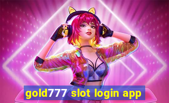 gold777 slot login app