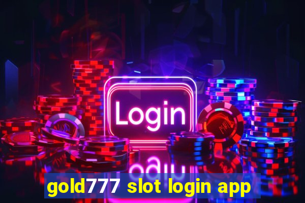 gold777 slot login app