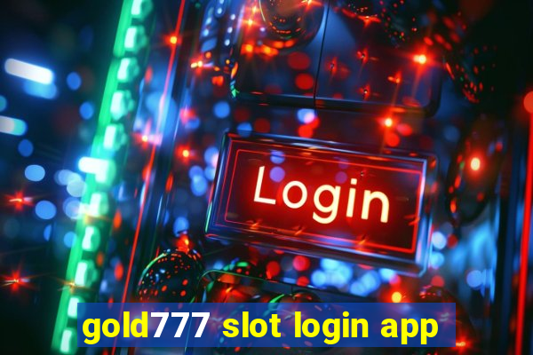 gold777 slot login app