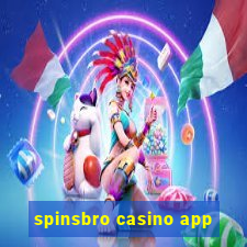 spinsbro casino app