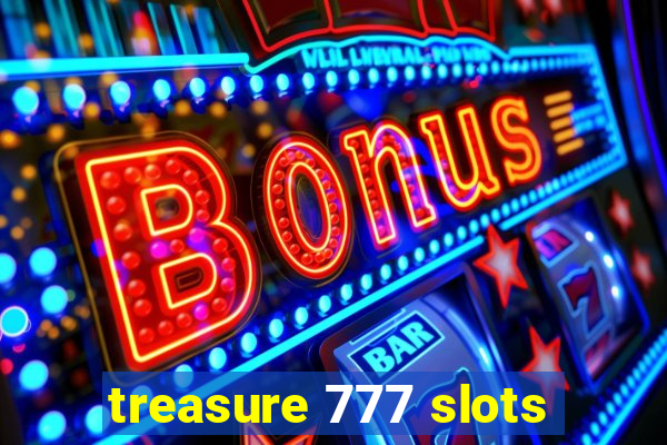 treasure 777 slots