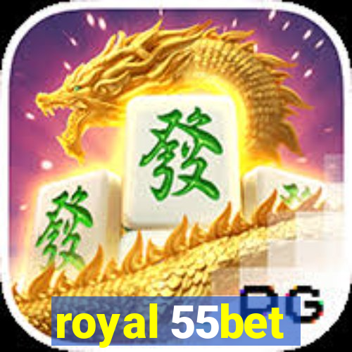 royal 55bet