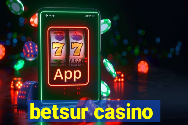 betsur casino