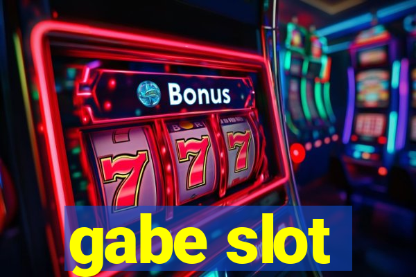 gabe slot