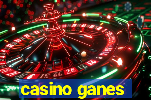 casino ganes