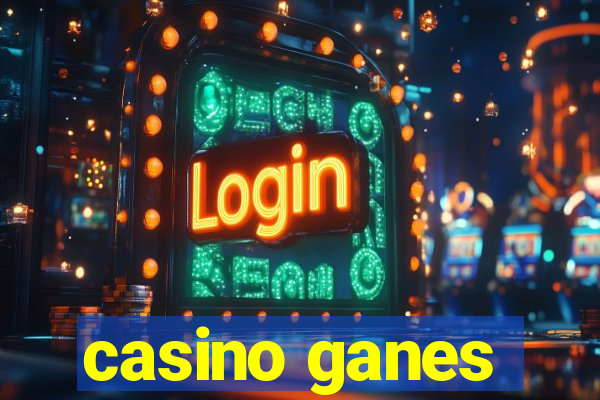 casino ganes