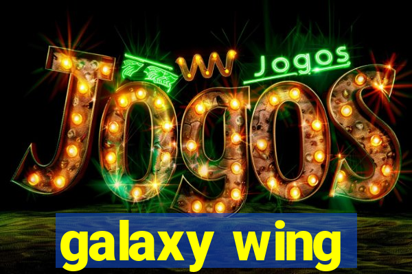 galaxy wing