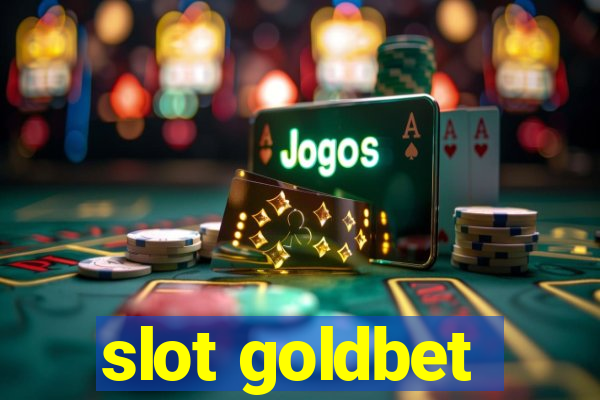 slot goldbet