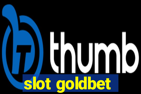 slot goldbet