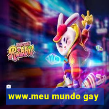 www.meu mundo gay