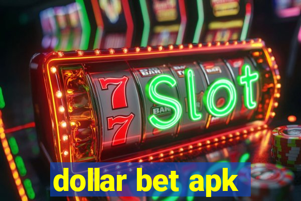 dollar bet apk