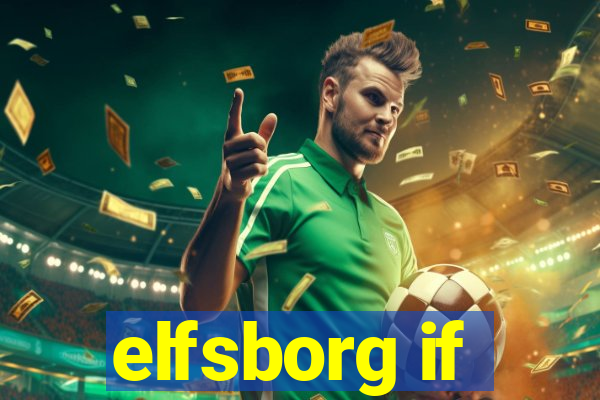 elfsborg if