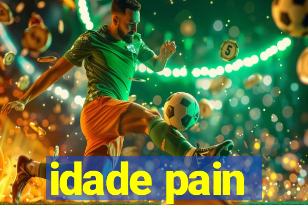 idade pain