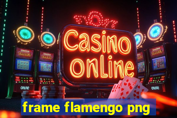 frame flamengo png