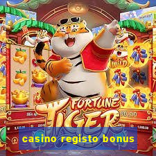 casino registo bonus