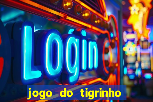 jogo do tigrinho apk dinheiro infinito