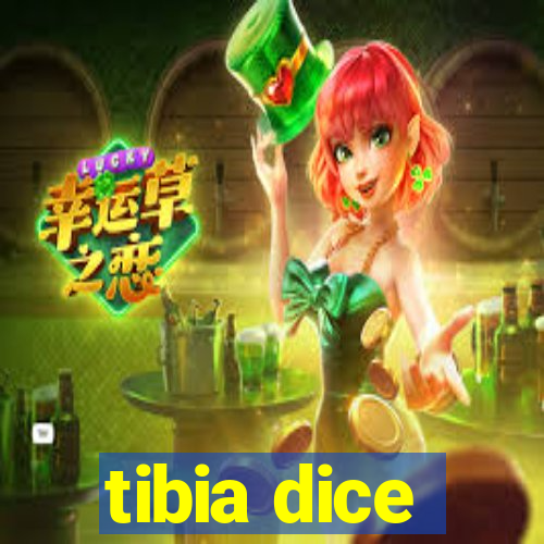 tibia dice