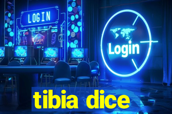 tibia dice