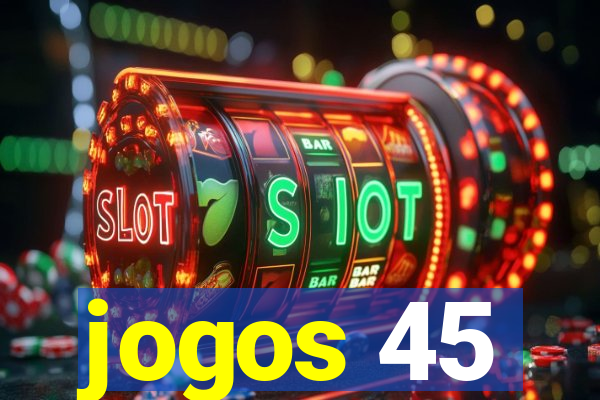 jogos 45