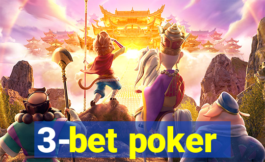 3-bet poker