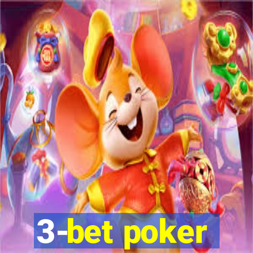 3-bet poker