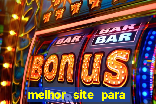 melhor site para jogar fortune tiger