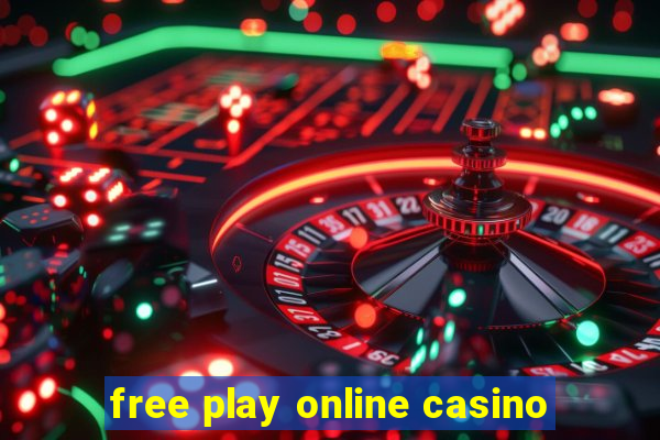 free play online casino