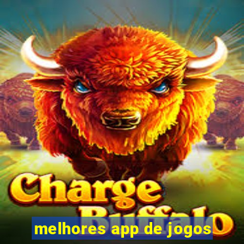 melhores app de jogos