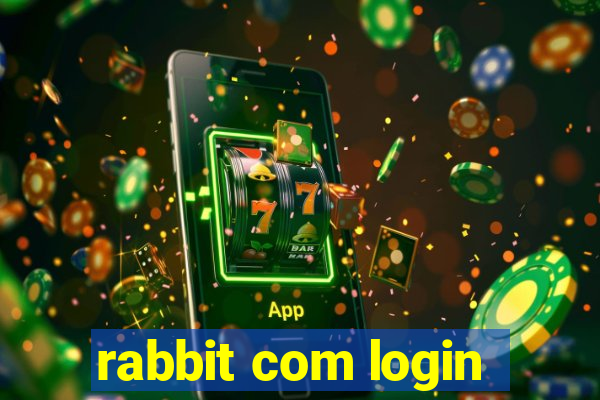 rabbit com login