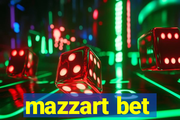 mazzart bet