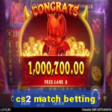 cs2 match betting