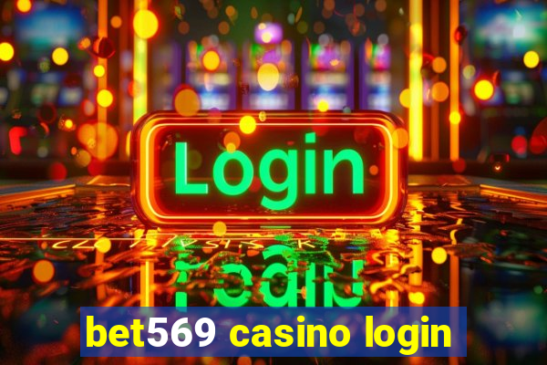 bet569 casino login