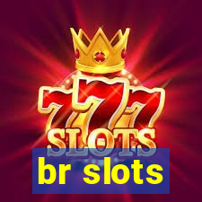 br slots