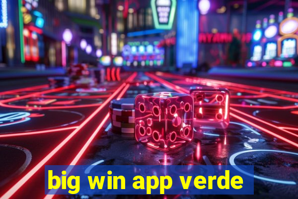 big win app verde