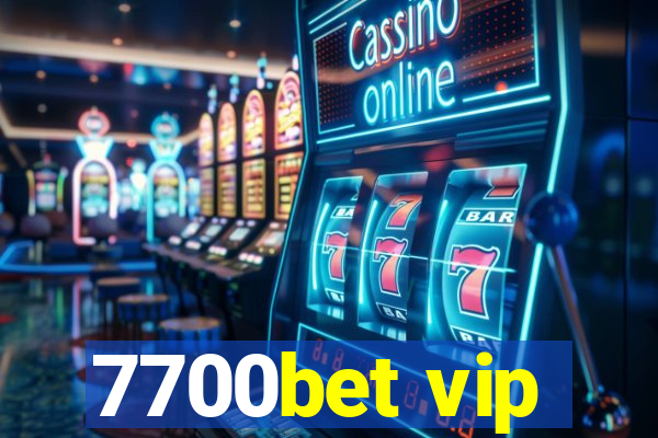 7700bet vip