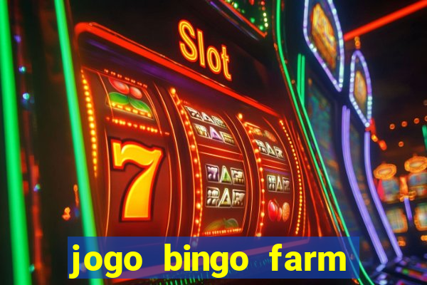 jogo bingo farm paga mesmo