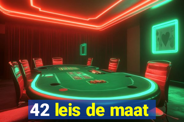 42 leis de maat