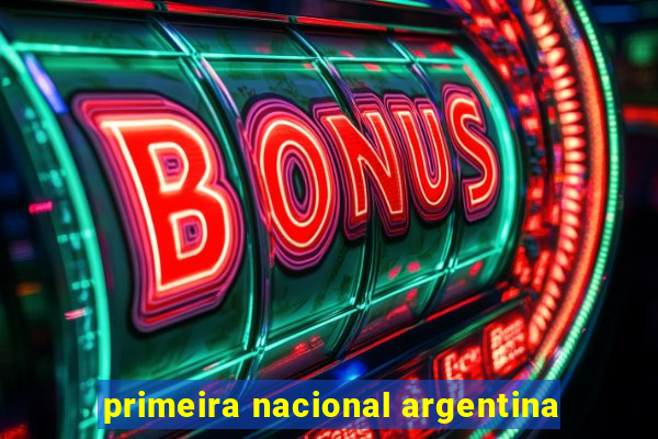 primeira nacional argentina