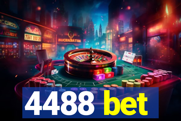 4488 bet