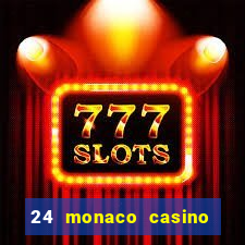 24 monaco casino no deposit bonus