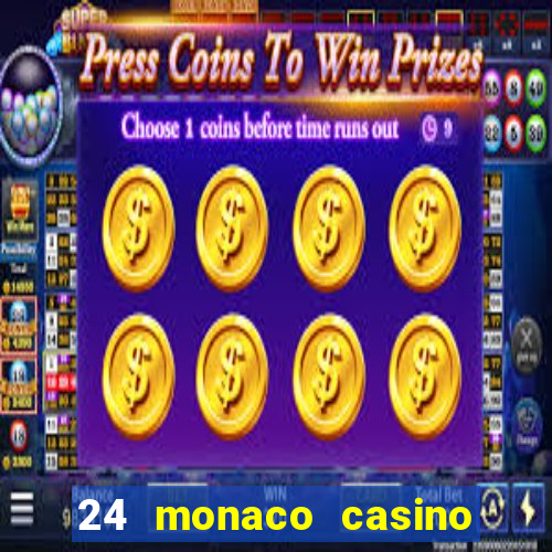 24 monaco casino no deposit bonus