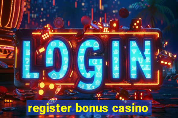 register bonus casino