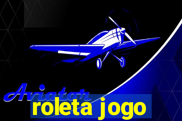 roleta jogo