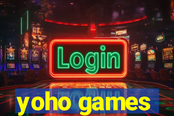 yoho games