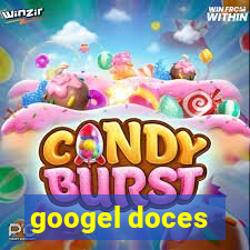 googel doces