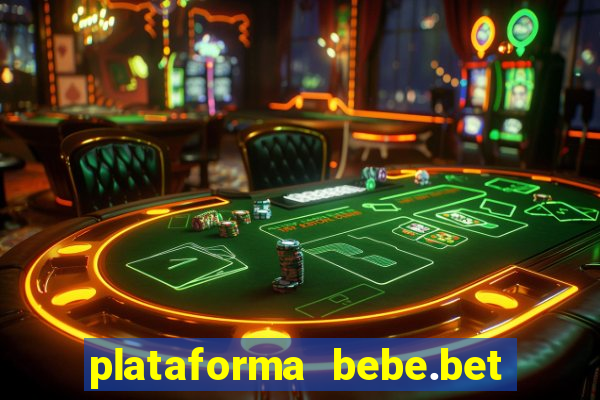 plataforma bebe.bet é confiável