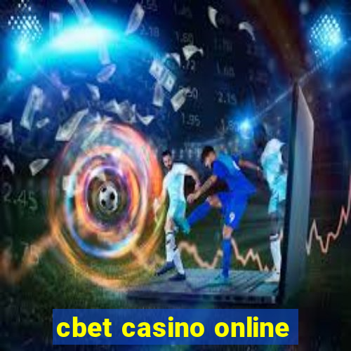 cbet casino online