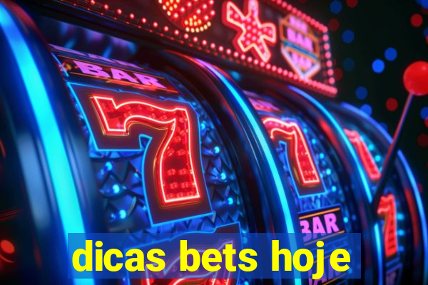 dicas bets hoje